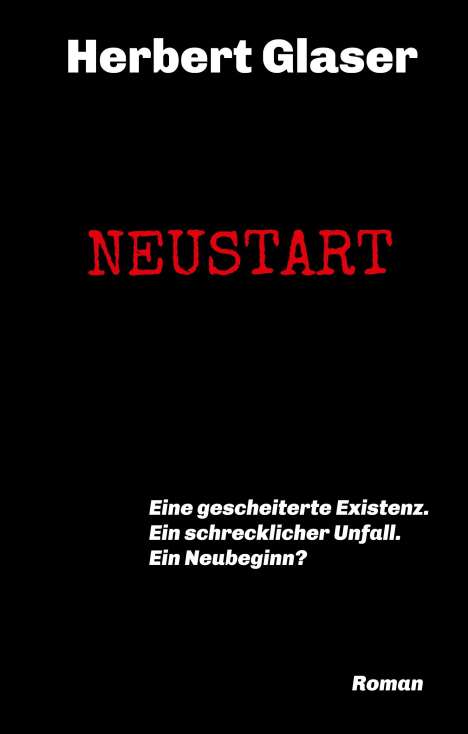 Herbert Glaser: Neustart, Buch