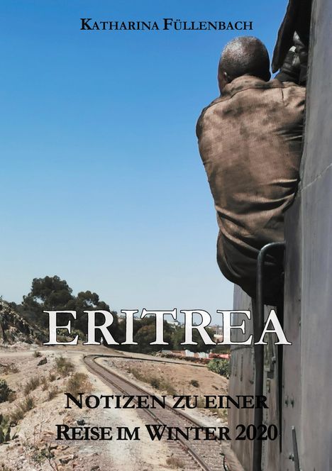 Katharina Füllenbach: Eritrea, Buch