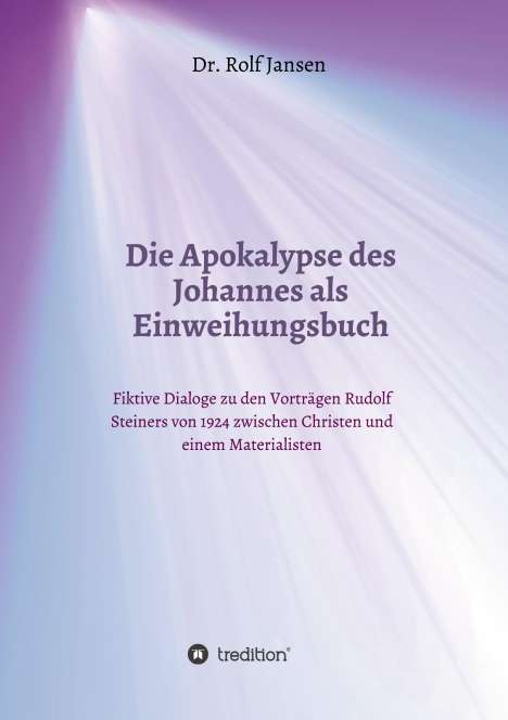 Rolf Jansen: Die Apokalypse des Johannes als Einweihungsbuch, Buch