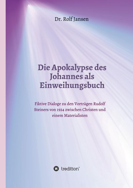 Rolf Jansen: Die Apokalypse des Johannes als Einweihungsbuch, Buch