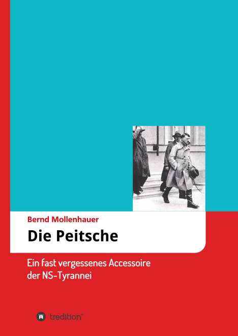 Bernd Mollenhauer: Die Peitsche, Buch