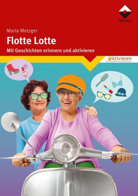 Maria Metzger: Flotte Lotte, Buch