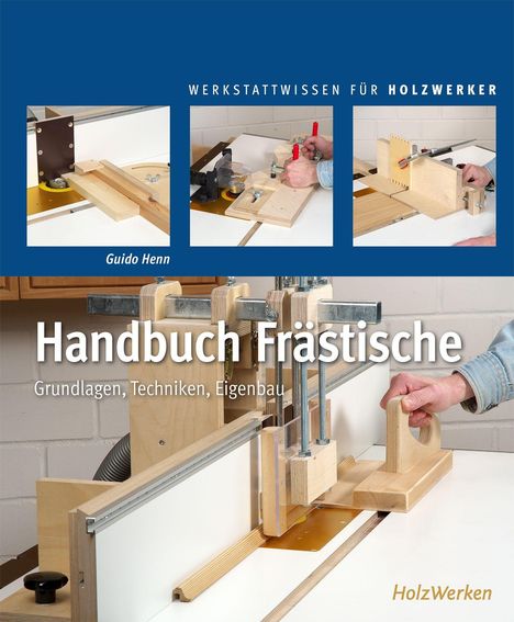 Guido Henn: Handbuch Frästische, Buch