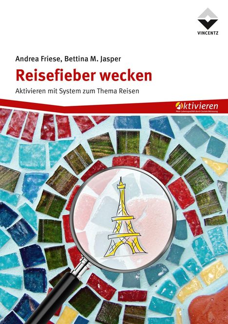 Andrea Friese: Reisefieber wecken, Buch