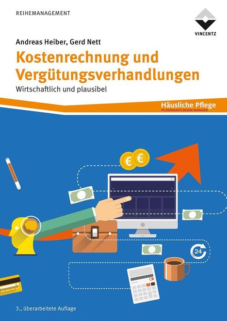 Andreas Heiber, Gerd Nett. Kostenrechnung und Vergütungsverhandlungen. Illustration: Büroelemente, Geld, Computer.