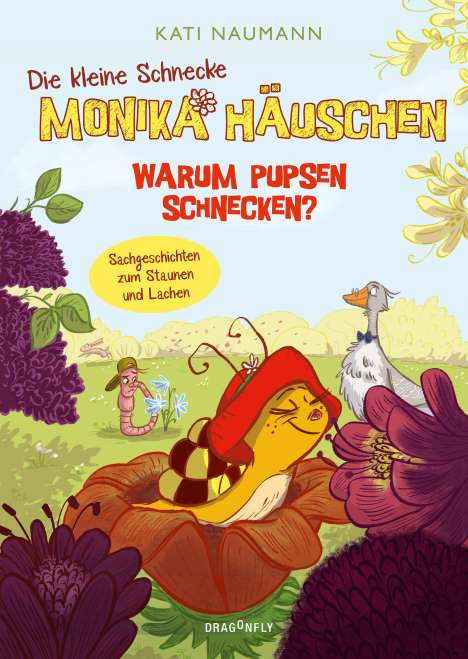 Kati Naumann: Die kleine Schnecke Monika Häuschen 2: Warum pupsen Schnecken?, Buch