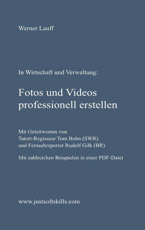 Werner Lauff: Fotos und Videos professionell erstellen, Buch