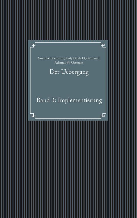 Susanne Edelmann: Der Uebergang, Buch