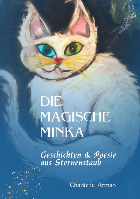 Charlotte Armao: Die magische Minka, Buch