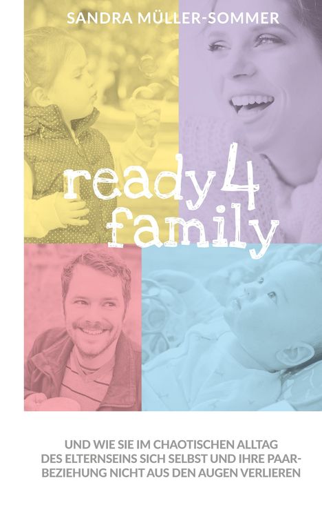 Sandra Müller-Sommer: ready4family, Buch