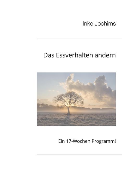 Inke Jochims: Das Essverhalten ändern, Buch