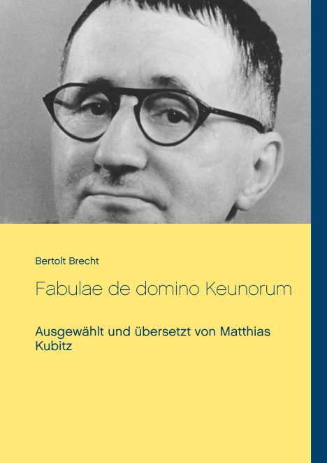 Bertolt Brecht: Fabulae de domino Keunorum, Buch