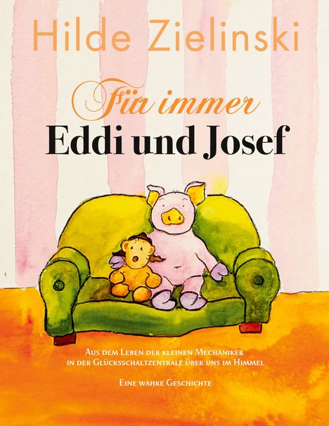 Hilde Zielinski: Für immer Eddi und Josef, Buch