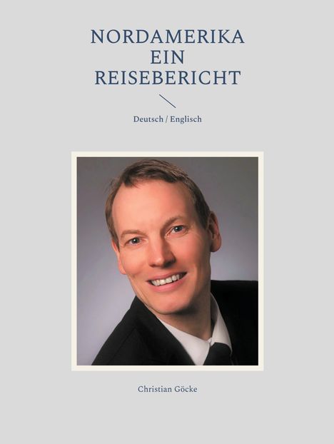 Christian Göcke: Nordamerika, Buch