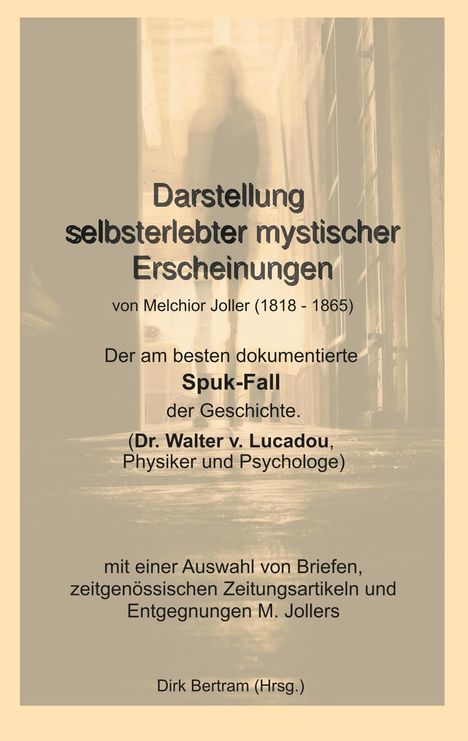 Melchior Joller: Darstellung selbsterlebter mystischer Erscheinungen, Buch