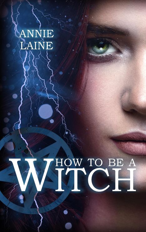 Annie Laine: How to be a Witch, Buch