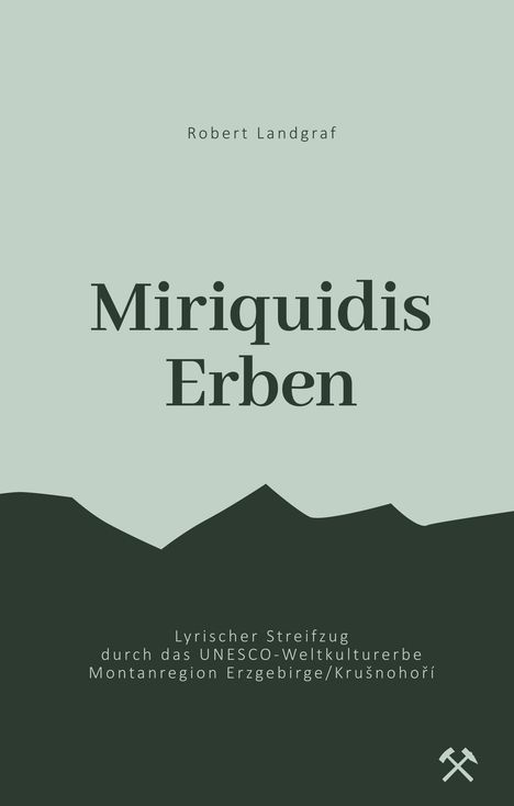 Robert Landgraf: Miriquidis Erben, Buch