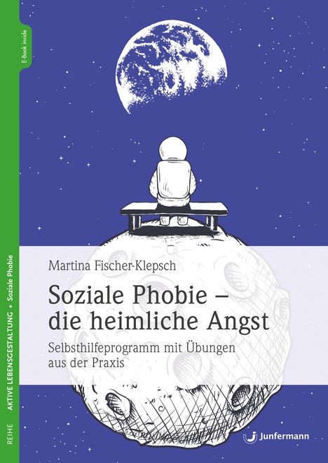 Martina Fischer-Klepsch: Soziale Phobie - die heimliche Angst, Buch