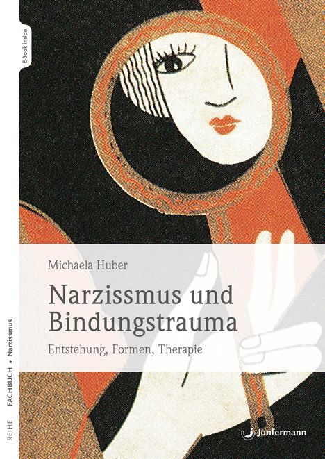 Michaela Huber: Narzissmus und Bindungstrauma, Buch