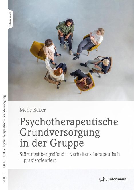 Merle Kaiser: Psychotherapeutische Grundversorgung in der Gruppe, Buch