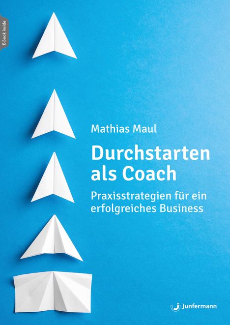 Mathias Maul: Durchstarten als Coach, Buch