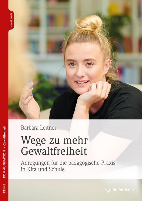Barbara Leitner: Wege zu mehr Gewaltfreiheit, Buch