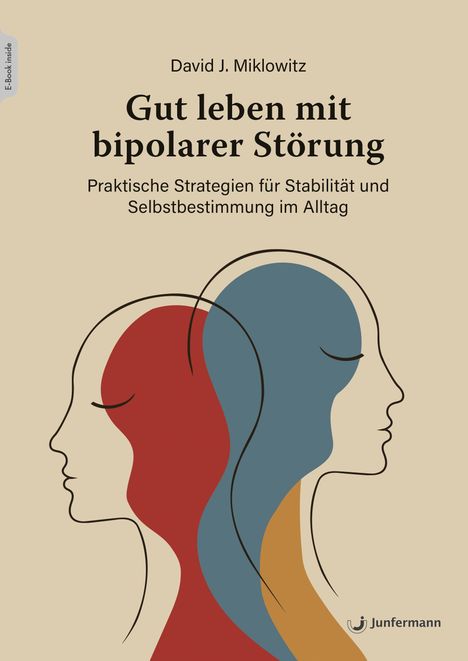 „Gut leben mit bipolarer Störung“ von David J. Miklowitz. Zwei Köpfe im Profil, einer in Rot, einer in Blau überlappend.