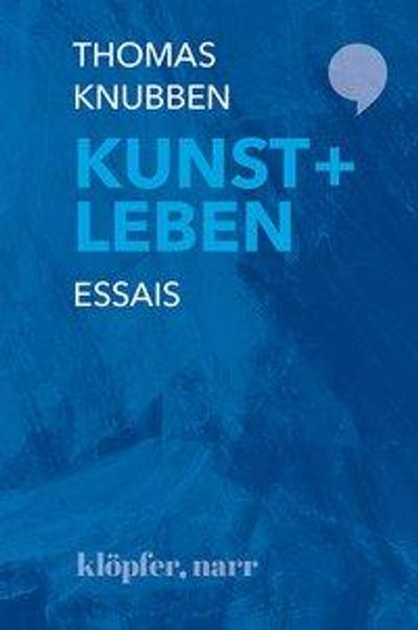 Thomas Knubben: KUNST + LEBEN, Buch