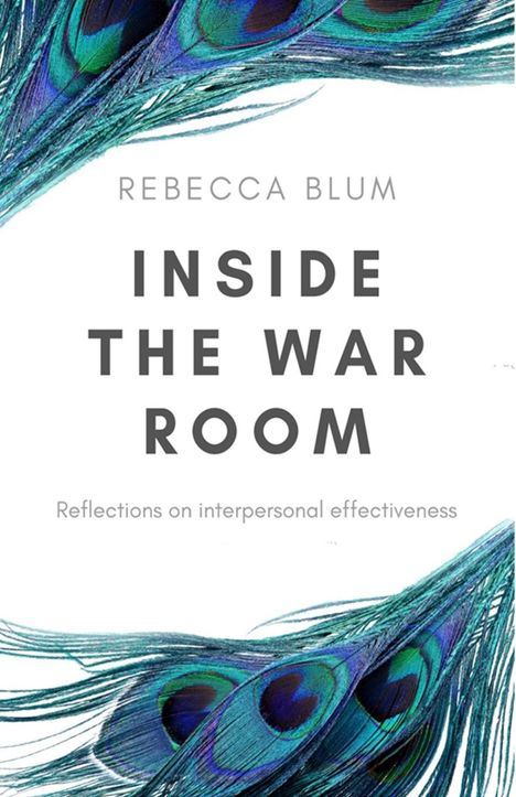 Rebecca Blum: Inside The War Room, Buch
