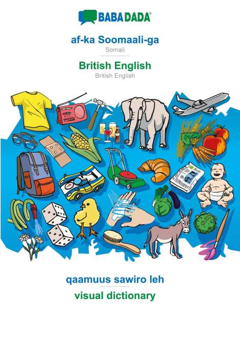 Babadada Gmbh: BABADADA, af-ka Soomaali-ga - British English, qaamuus sawiro leh - visual dictionary, Buch