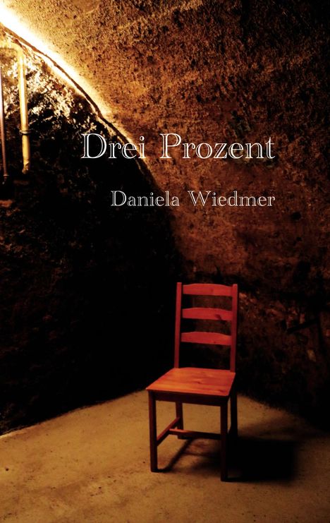 Daniela Wiedmer: Drei Prozent, Buch