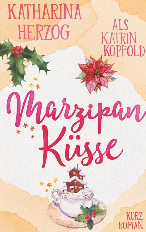 Katrin Koppold: Marzipanküsse, Buch