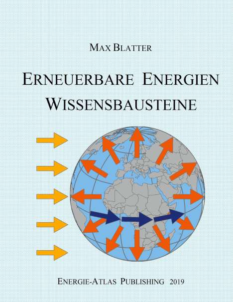 Max Blatter: Erneuerbare Energien, Buch