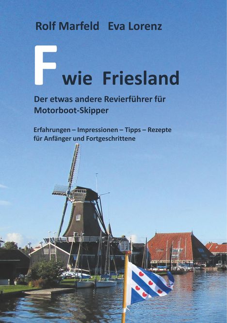 Rolf Marfeld: F wie Friesland, Buch