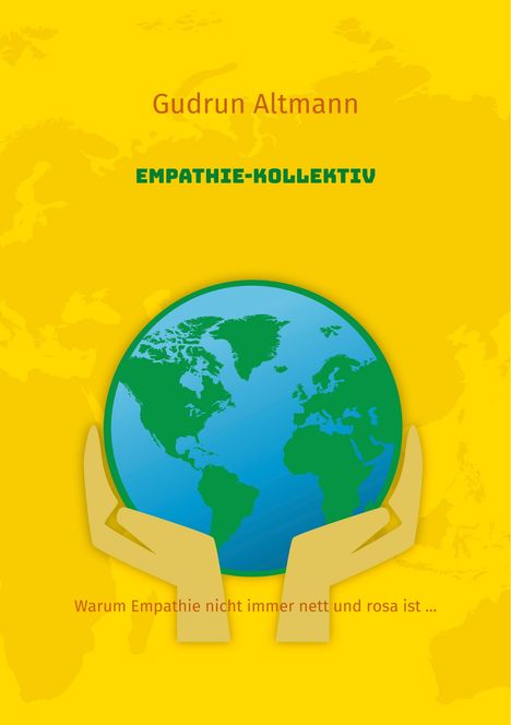 Gudrun Altmann: Empathie-Kollektiv, Buch