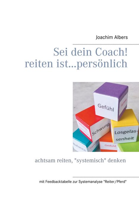 Joachim Albers: Sei dein Coach! reiten ist...persönlich, Buch