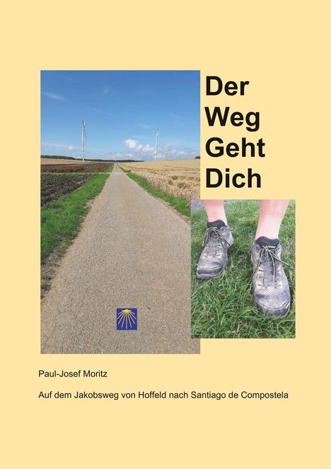 Paul-Josef Moritz: Der Weg Geht Dich, Buch