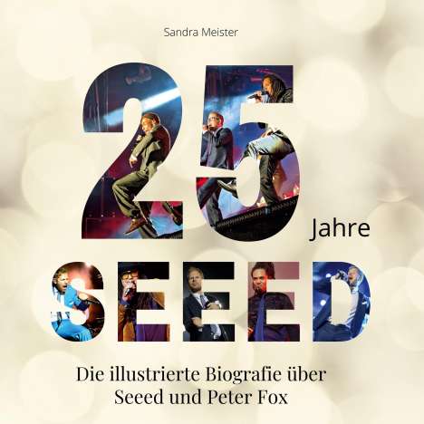 Sandra Meister: 25 Jahre Seeed, Buch