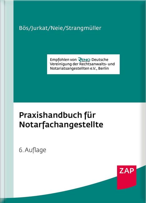 "Praxishandbuch für Notarfachangestellte, 6. Auflage." Oben Rechtsdokument-Logo, unten ZAP-Logo. Buchcover in Türkis und Weiß.