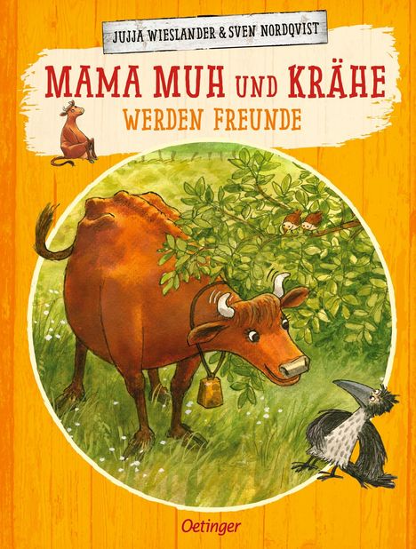 Jujja Wieslander: Mama Muh und Krähe werden Freunde, Buch