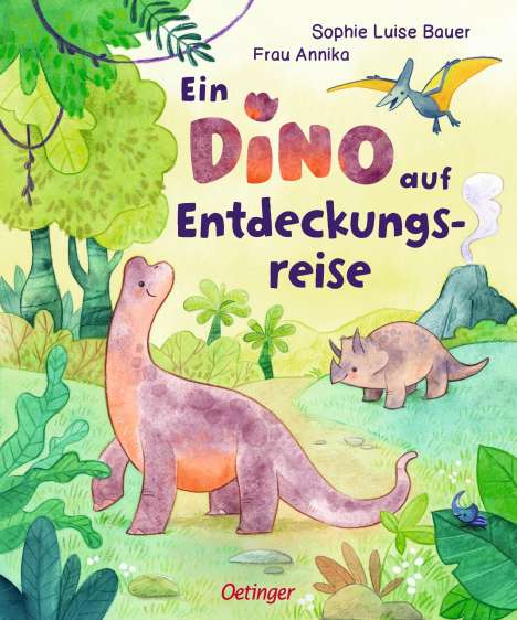 Sophie Luise Bauer: Ein Dino auf Entdeckungsreise, Buch