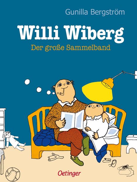 Gunilla Bergström: Willi Wiberg. Der große Sammelband, Buch