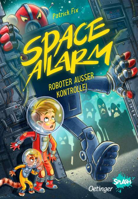 Patrick Fix: Space Alarm 2. Roboter außer Kontrolle!, Buch