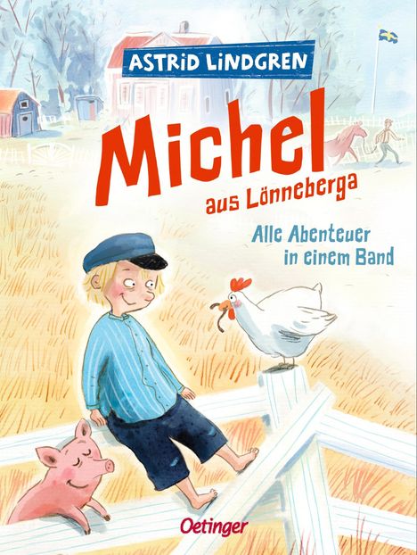 Astrid Lindgren: Michel aus Lönneberga. Alle Abenteuer in einem Band, Buch