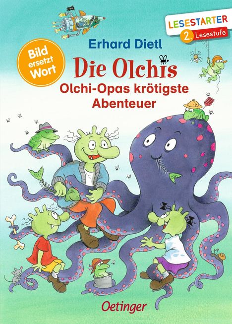 Erhard Dietl: Die Olchis. Olchi-Opas krötigste Abenteuer, Buch