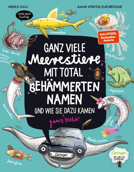 Anne-Kristin Zur Brügge: Ganz viele Meerestiere mit total behämmerten Namen und wie sie (ganz sicher) dazu kamen, Buch