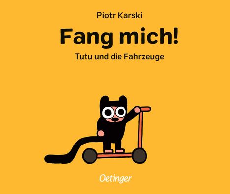 Piotr Karski: Fang mich! Tutu und die Fahrzeuge, Buch