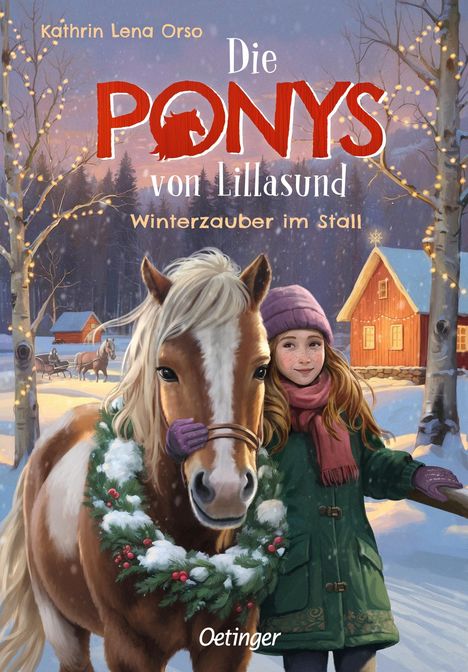 Kathrin Lena Orso: Die Ponys von Lillasund 3. Winterzauber im Stall, Buch