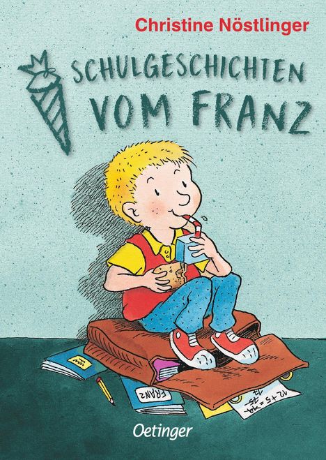 Christine Nöstlinger: Schulgeschichten vom Franz, Buch