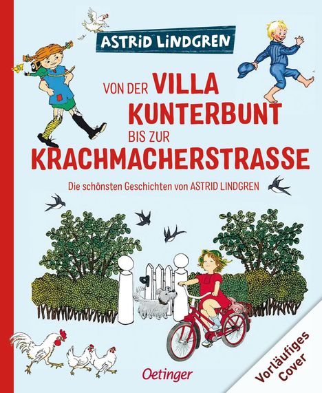 Astrid Lindgren: Von der Villa Kunterbunt bis zur Krachmacherstraße, Buch